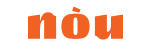 nou